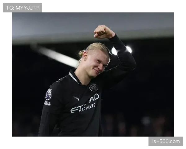 哈兰德全场触球31次仅获6.2分，解析超级射手的战术困境